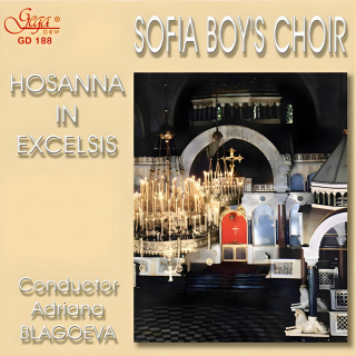 Hosanna in Excelsis - Sofia Boys' Choir (CD)