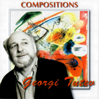 Georgi Tutev - Compositions (CD)
