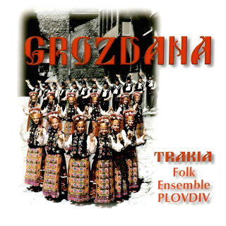 Trakia Folk Ensemble - Grozdana (CD)