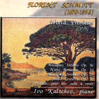 Florent Schmitt - World Premieres (CD)