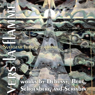 Vers la flamme - Debussy, Berg, Schoenberg & Scriabin (CD)