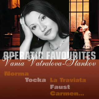 Operatic Favourites - Vania Vatralova-Stankov (CD)