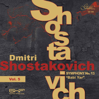 Dmitri Shostakovich . Symphonies, Vol. 5. Symphony No. 13 In B-Flat Minor, Op.113, «Babi Yar» (CD)