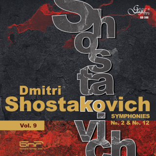 Dmitri Shostakovich . Symphonies, Vol. 9 - Symphony No. 2 & No. 12 (CD)