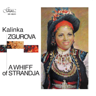 A Whiff оf Strandja - Kalinka Zgurova (2CD)