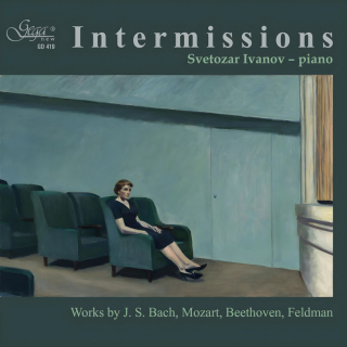 Intermissions - Works By J. S. Bach, Mozart, Beethoven & Feldman (CD)
