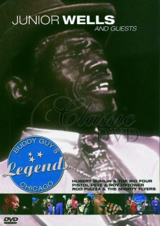 JUNIOR WELLS & GUESTS: Chicago Legends (DVD)