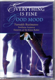 KIROV BALLET: Everything is fine/Good mood (DVD)