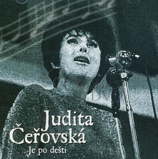 JUDITA ČEŘOVSKÁ: Je Po Dešti (CD)