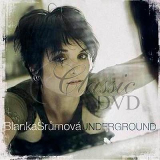 BLANKA ŠRŮMOVÁ: Underground (CD)