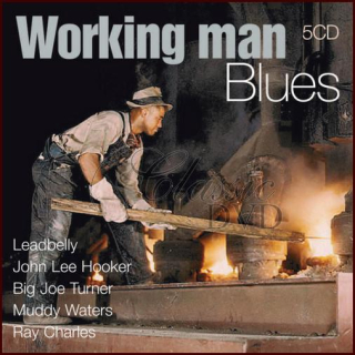 BLUES: Working Man Blues - DÁRKOVÁ EDICE (5CD)