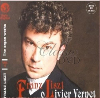 LISZT,F.: The Organ Works Vol.1, Vernet, O. (CD)
