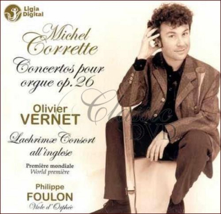 CORRETTE,M.: Concertos For Organ, Op.26. / Olivier Vernet (CD)