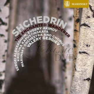 SHCHEDRIN,R.: The Enchanted Wanderer [Gergiev] (2SACD)