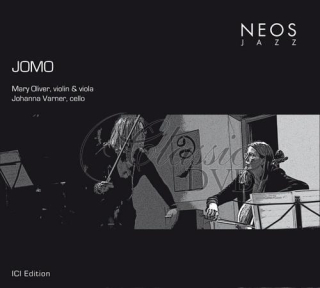 JOMO - JOMO - Mary Oliver (violin & viola) and Johanna Varner (cello) (SACD)