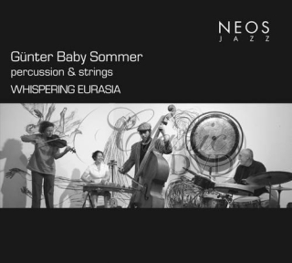 Sommer, Günter Baby - WHISPERING EURASIA (CD)