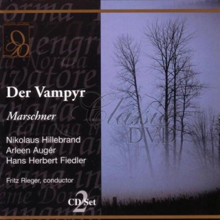 MARSCHNER,H.: Der Vampyr [Hillebrand/Auger] (2CD)