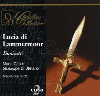 DONIZETTI,G.: Lucia Di Lammermoor 1952 (Callas/Di Stefano) (2CD)