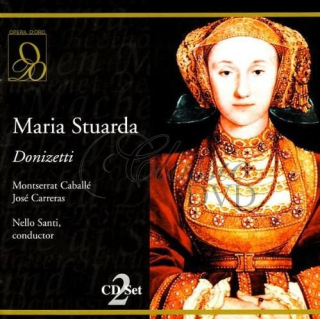 DONIZETTI,G.: Maria Stuarda (Caballe/Carreras) (2CD)
