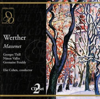 MASSENET,J.: Werther 1931 [Thill/Vallin/Feraldi] (2CD)