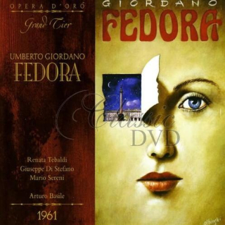 GIORDANO,U.: Fedora 1961 [Tebaldi/Di Stefano/Sereni] (2CD)