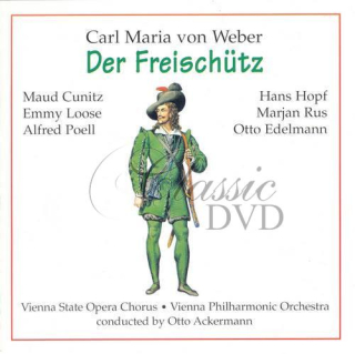 Von Weber : Freischütz/Hopf singt Wagner und Verdi. Ackermann/Poell/Bierbach/Hopf/Cunitz/Vienna Pho (2CD)