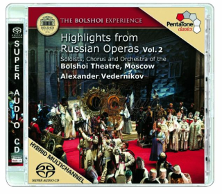 RUSSIAN OPERA: Highligts 2 (Bolshoi/Vedernikov) (SACD)