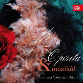 OPERETA A MUZIKÁL: Nejznámější a nejpopulárnější melodie / Orchestr Václava Hybše (CD)