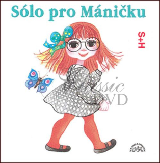 S+H Sólo pro Máničku (CD)
