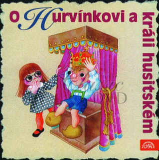 S+H O Hurvínkovi a králi husitském (CD)