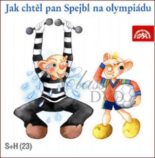 S+H  Jak chtěl pan Spejbl na olympiádu (CD)