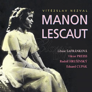 Manon Lescaut /hrají L.Šafránková, V.Preiss (CD)