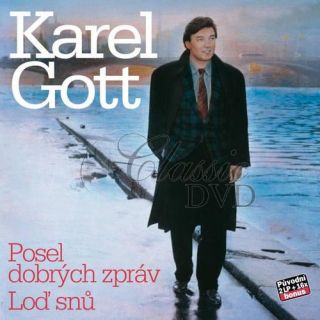 KAREL GOTT Komplet 32 / 33 Posel dobrých zpráv / Loď snů (2CD)