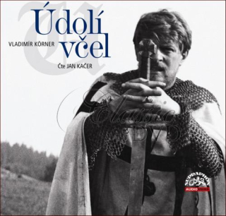Körner, V. Údolí včel /čte J.Kačer Audiokniha (CD)