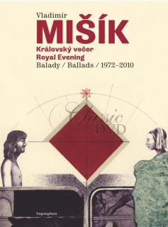 VLADIMÍR MIŠÍK Královský večer. Royal Evening - Balady / Ballads / 1972 - 2010  (CD)