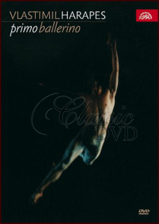 VLASTIMIL HARAPES: Primo Ballerino (DVD)