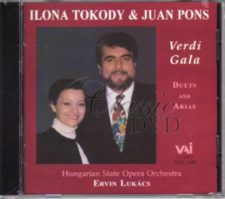 ILONA TOKODY & JUAN PONS: Verdi Gala - Duets & Arias (CD)