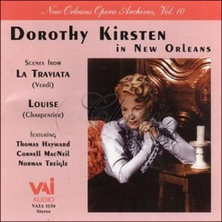 DOROTHY KIRSTEN: In New Orleans - La Traviata & Louise (CD)