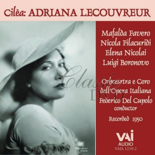 CILEA,F.: Adriana Lecouvreur 1950 [Favero/Nicolai] (2CD)