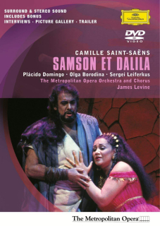 SAINT-SAËNS,C.: Samson et Dalila. Plácido Domingo · Olga Borodina. Metropolitan Opera (DVD)