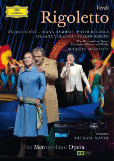 Verdi: Rigoletto. Damrau, Beczala. Metropolitan Opera (DVD)