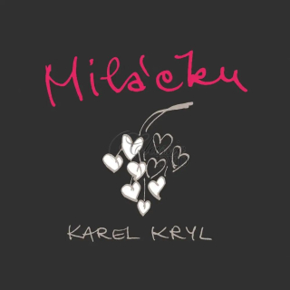 KAREL KRYL Miláčku... (CD)
