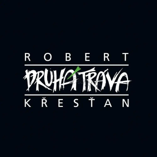 Robert Křesťan a Druhá tráva (CD)