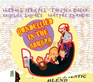 Schiefel-Daerr-Lukács-Szandai - Gondellied in the Sahara (CD)