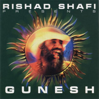 GUNESH: Rishad Shafi presents Gunesh (CD)