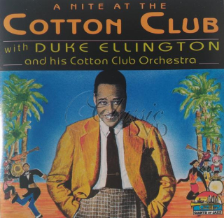 DUKE ELLINGTON: A Nite at the Cotton Club (CD)