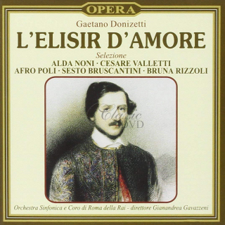 DONIZETTI,G.: L`Elisir D`Amore - Nápoj lásky Selezione (CD)