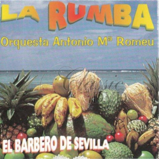 LA RUMBA Orquesta Antonio Maria Romeu - El Barbero De Sevilla (CD)