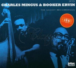 CHARLES MINGUS & BOOKER ERVIN: Legendární náhrávky SAVOY (2CD)