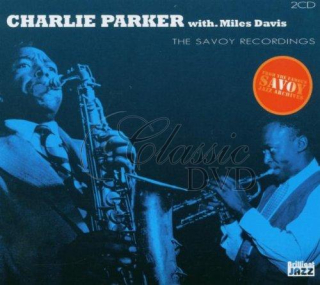 CHARLIE PARKER & MILES DAVIS: Legendární náhrávky SAVOY (2CD)